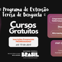CAPA DE NOTÍCIA_prorrogação das inscrições para os cursos do Projeto Teresa de Benguela